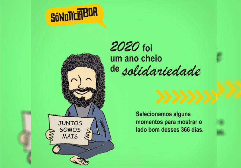 Lado Bom 2020 charges Solidariedade - Arte: Arisson/SNB