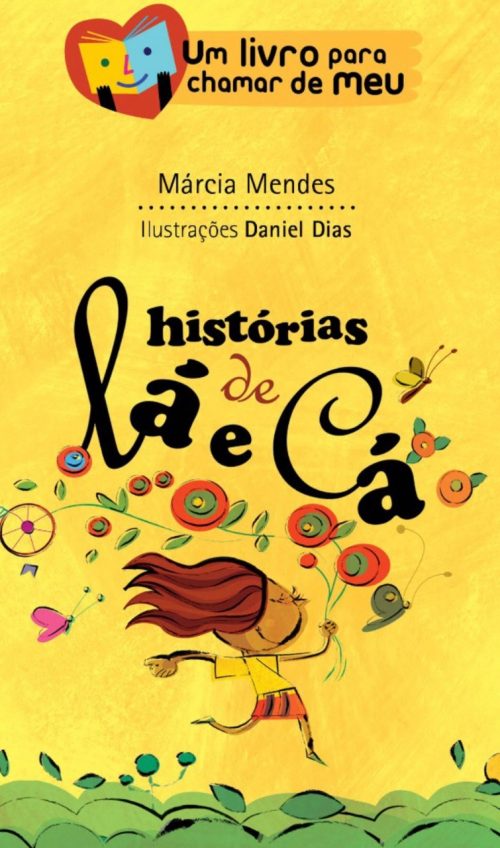 Capa do Livro Histórias de Lá e de Cá, da autora Márcia Mendes - Foto: divulgação