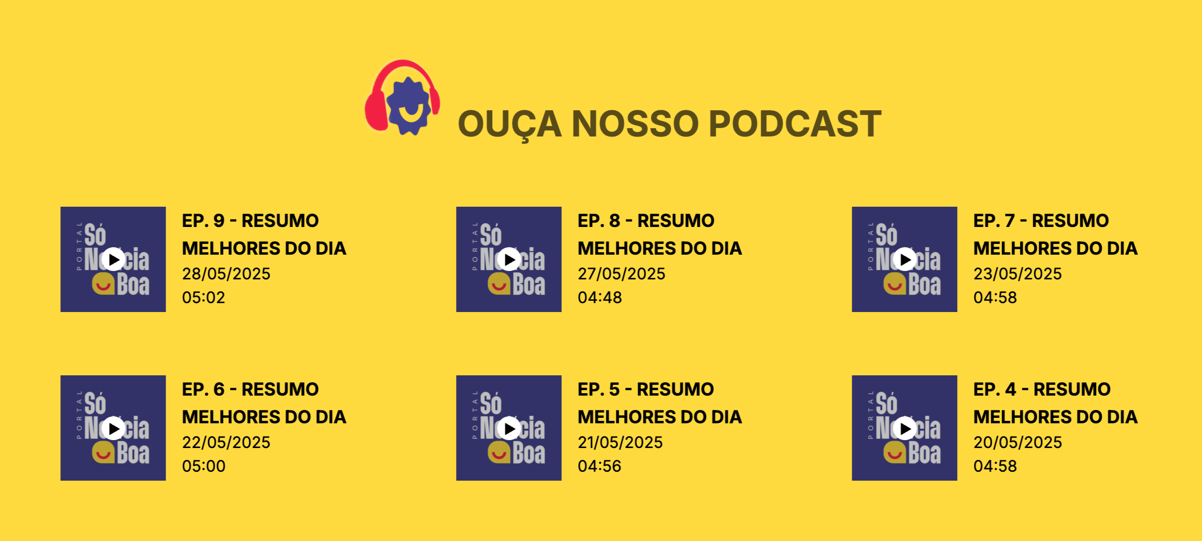 Slice do Poscast Só Notícia boa no portal - Foto: SNB