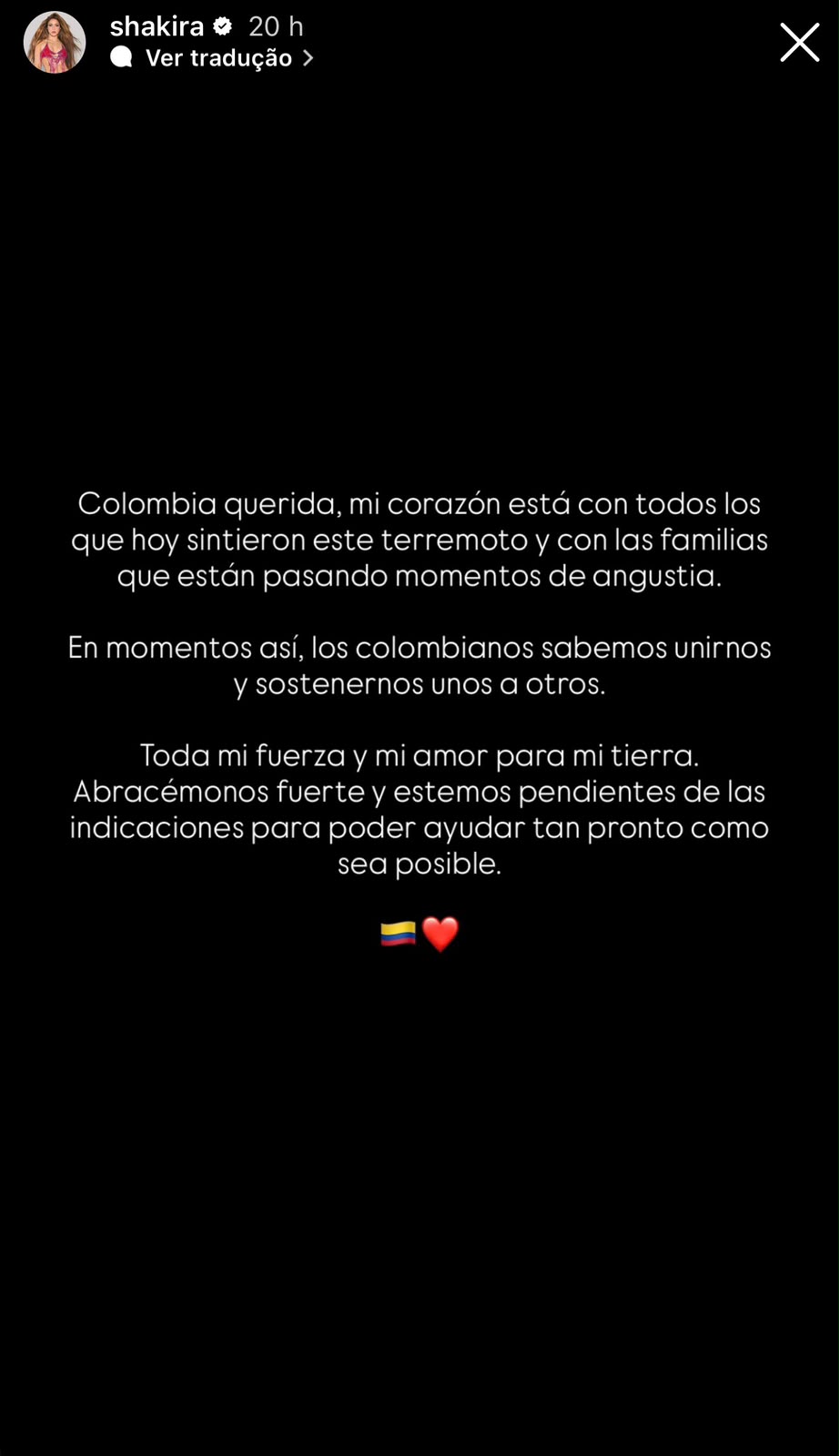 Print da mensagem que Shakira deixou nos stories do Instagram sobre o terremoto na Colômbia. - Foto: reprodução/ Instagram/ @shakira
